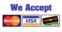 We accept MasterCard, Visa, and Discover